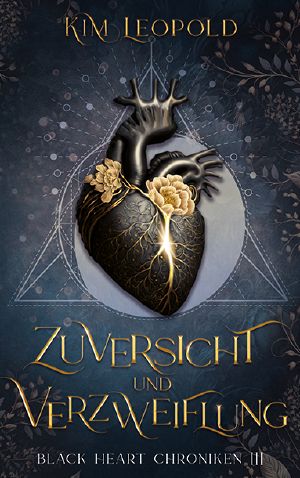 [Black Heart 03] • Zuversicht und Verzweiflung
